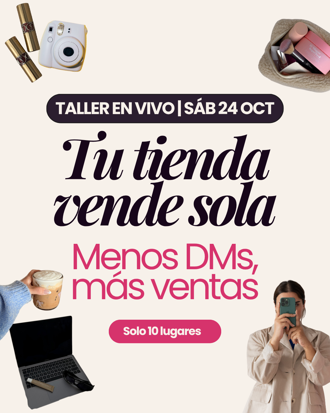 Tu tienda vende sola: Menos DMs, más ventas | TALLER EN VIVO