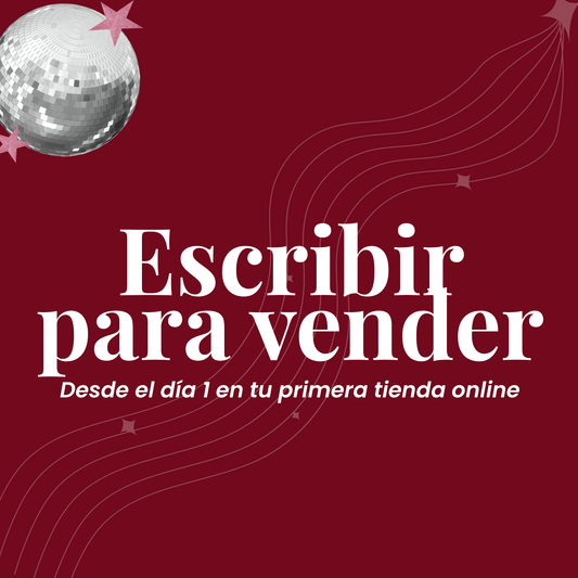 Escribir para vender desde el día 1 en tu primera tienda online